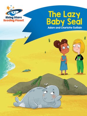 cover image of The Lazy Baby Seal